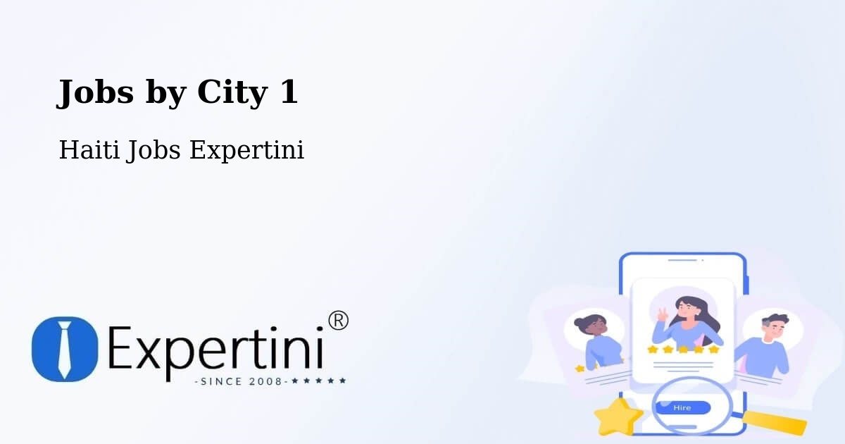 City Jobs in Haiti - Expertini