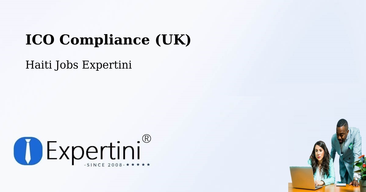 UK Data Protection & ICO Compliance – Anse À Galets - Haiti Jobs Expertini