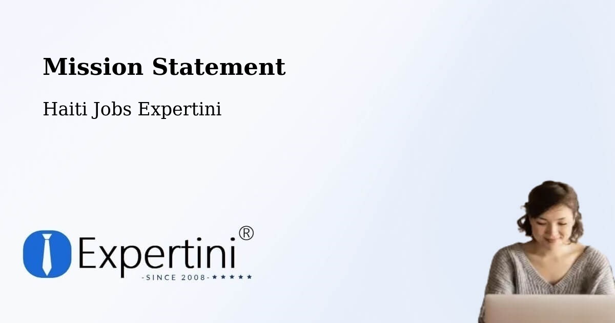 Corporate Mission – Anse À Galets - Haiti Jobs Expertini