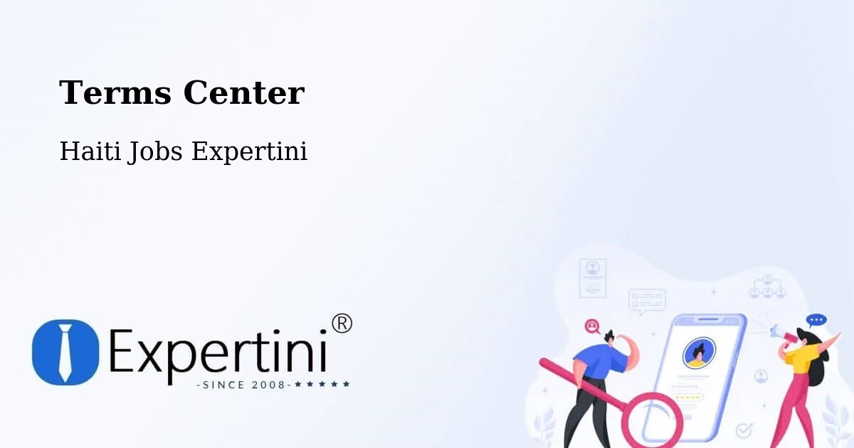 Terms of Service – Anse À Galets - Haiti Jobs Expertini